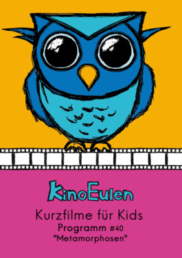 KinoEulen - Kurzfilme für Kids: Programm #40 Poster